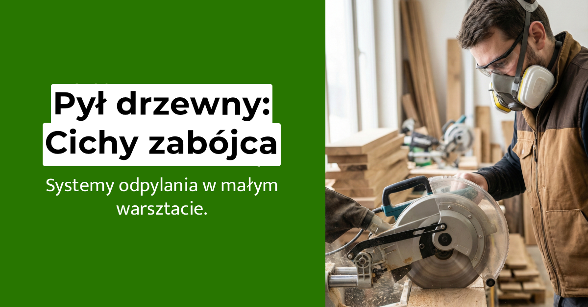 Jak pokonać toksyczny pył drzewny?