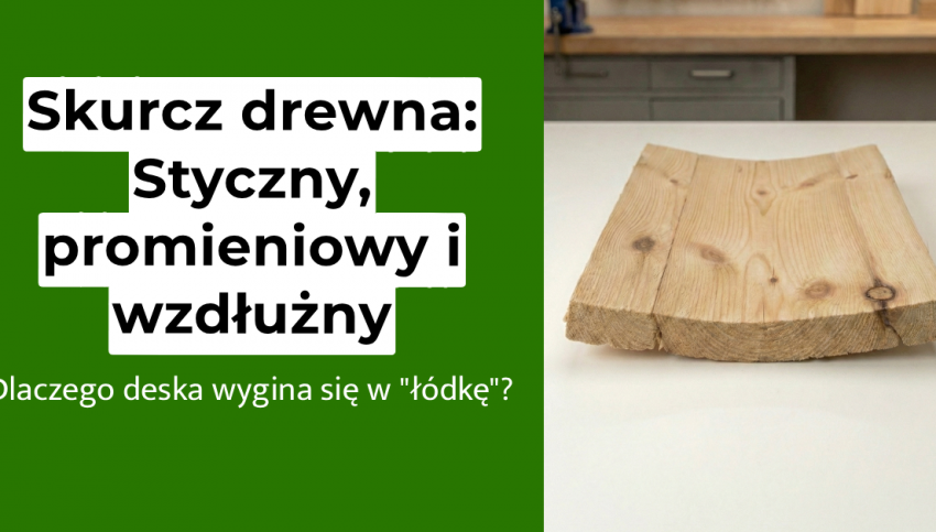 Dlaczego deska wygina się w „łódkę”?
